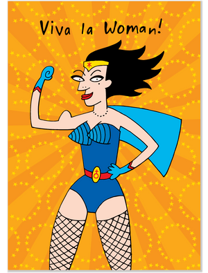 130 Viva la Woman (Any Occasion, Birthday Card)