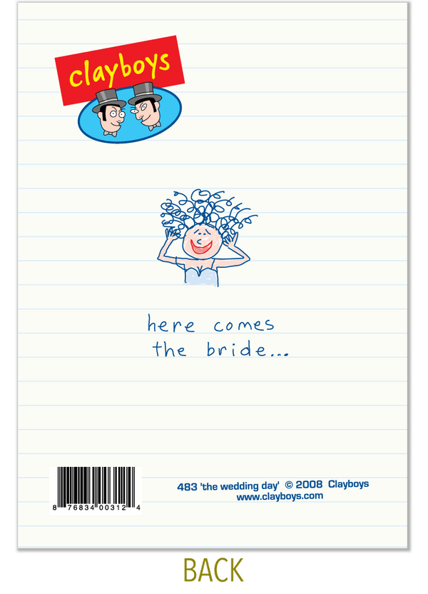 483 The Wedding Day (Bachelorette Card) Clayboys Cards