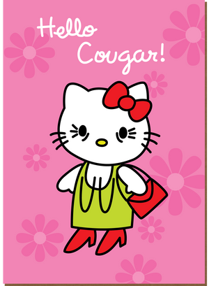 606 Hello Cougar! (Any Occasion Card, Birthday Card)