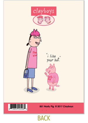851 Nasty Pig (Birthday Card)